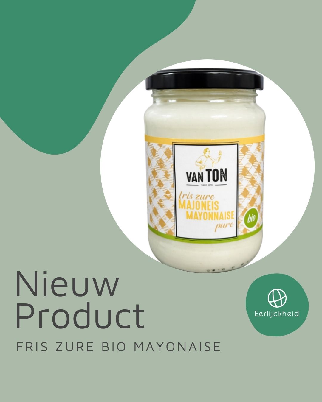 Nog meer nieuwe producten:
Biologische mosterd & mayonnaise van van ton.π