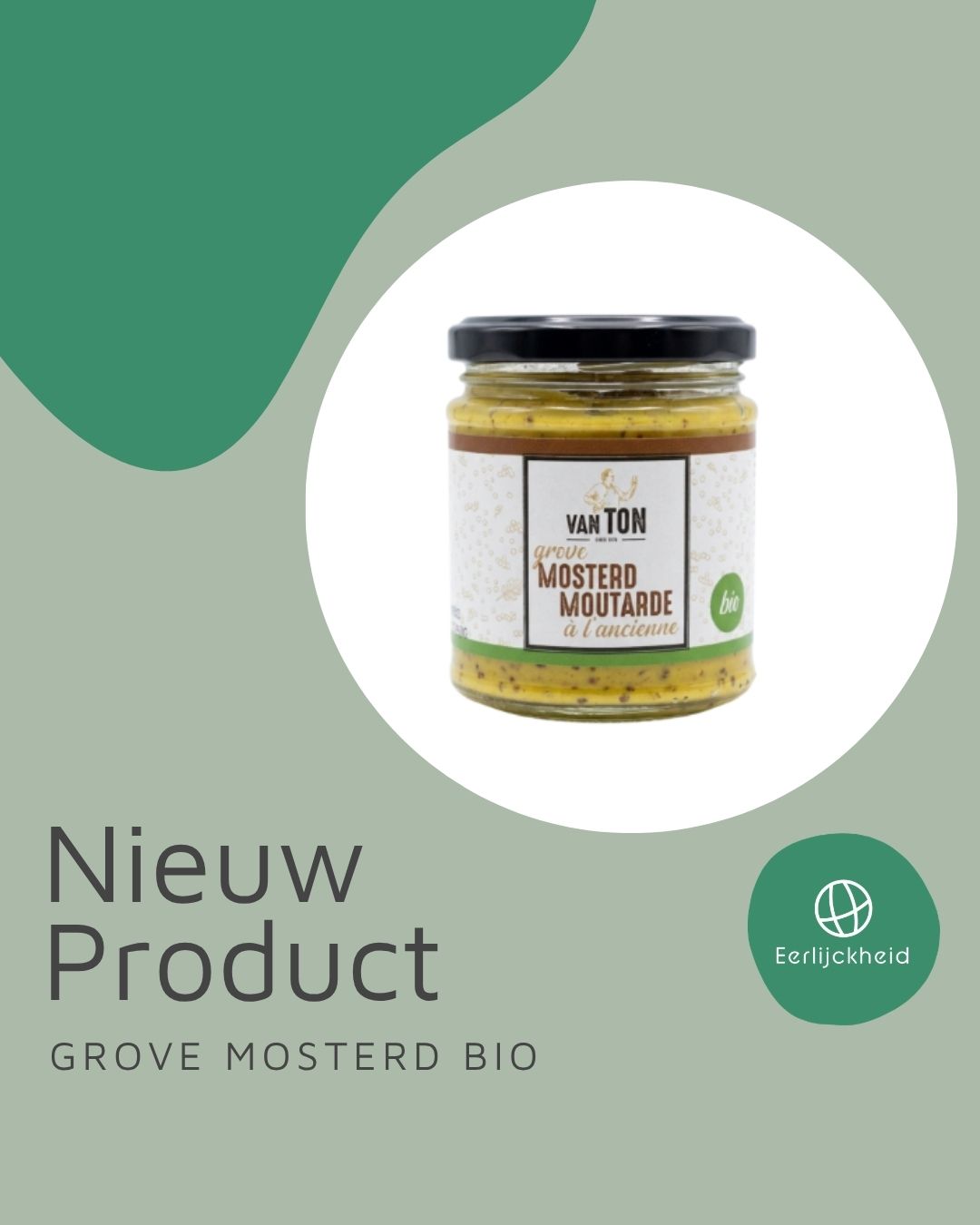 Nog meer nieuwe producten:
Biologische mosterd & mayonnaise van van ton.π