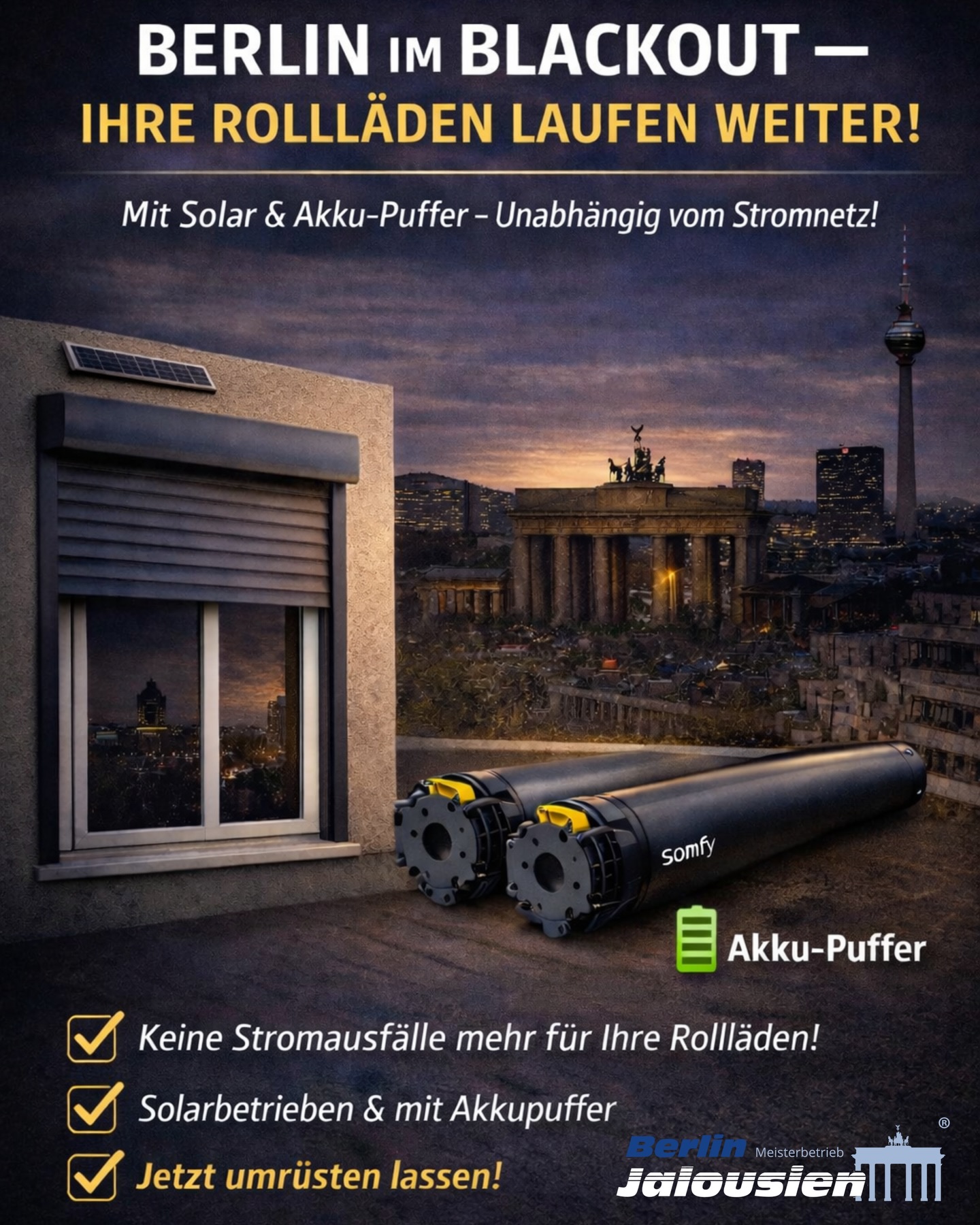 „Wenn Berlin im Dunkeln sitzt – bleiben Ihre Jalousien funktionsfähig!“
Die Hauptstadt steht derzeit im Zeichen eines massiven Stromausfalls:
🔥 Durch einen Brandanschlag wurden Hochspannungskabel in Südwest-Berlin beschädigt, was zu einem großflächigen Blackout führte. Zehntausende Haushalte und Unternehmen sind seit Tagen ohne Strom, viele vermutlich noch bis Donnerstag ohne Strom und Heizung.
Gerade jetzt wird klar:
👉 Elektrische Rollläden ohne Netz hängen fest, wenn der Strom ausfällt.
