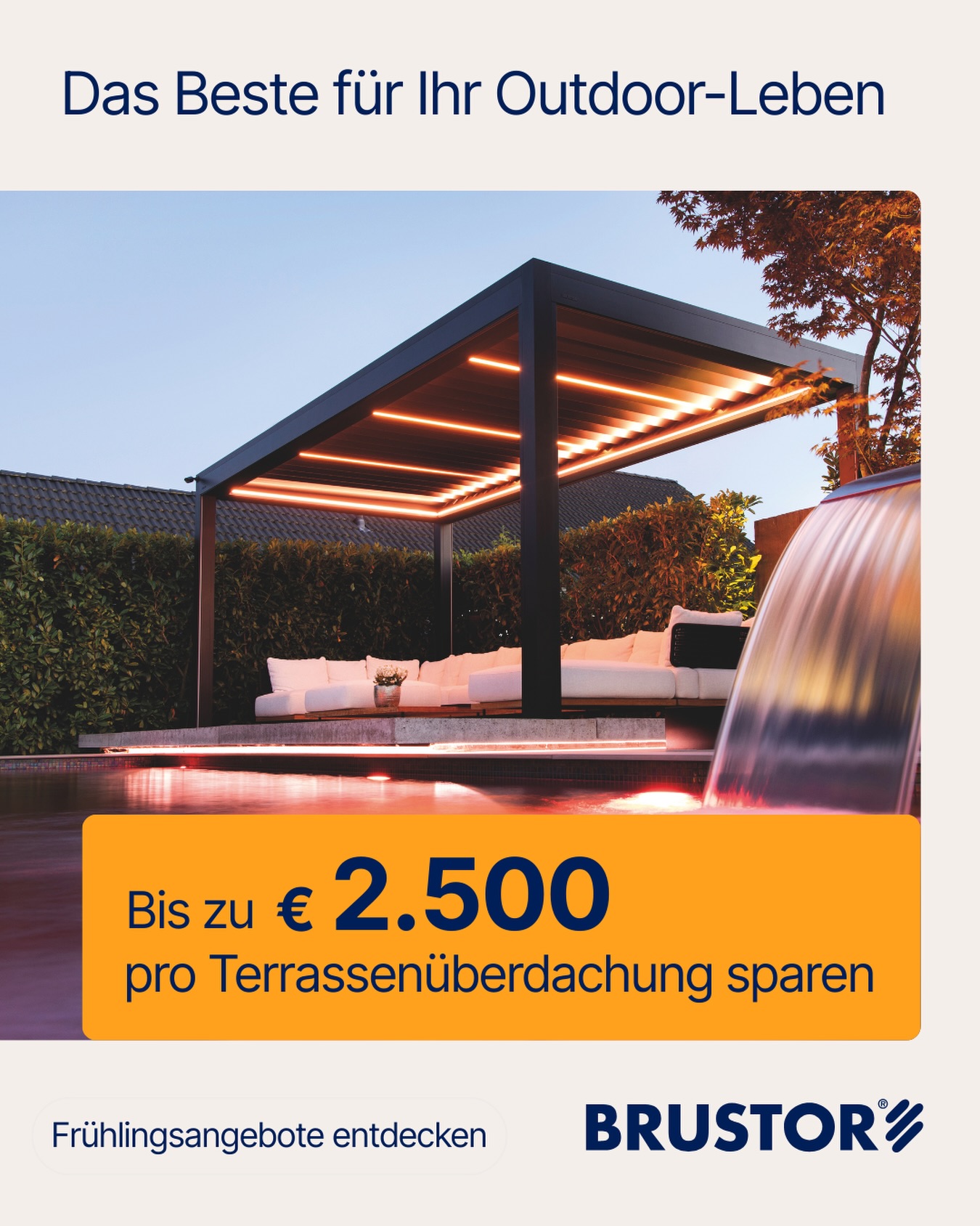 Das Beste für Ihr Outdoor-Leben ☀️
Mehr Zeit draußen. Mehr Komfort. Mehr Stil.
✨ Bis zu 2.500 € sparen bei ausgewählten Terrassenüberdachungen von Brustor.
📅 Aktion gültig vom 12.01. bis 28.02.
👉 Jetzt Frühjahrsangebote sichern!
#Terrassenüberdachung #Brustor #OutdoorLiving #Frühlingsangebot #Terrasse Gartenideen OutdoorDesign