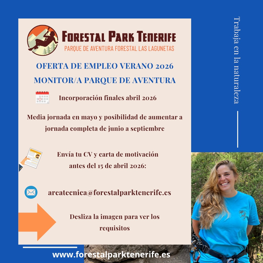 🌲 ¡Buscamos monitores para nuestro parque de aventura forestal! Incorporación finales de abril. Media jornada + posibilidad de jornada completa en verano ☀️
Imprescindible: carnet de conducir y vehículo propio, inglés y ganas de trabajar al aire libre. Se valora primeros auxilios y experiencia en actividades de naturaleza. 📩 Envía tu CV a areatecnica@forestalparktenerife.es ¡Comparte por favor!
•
•
•
#empleotenerife #parquedeaventura #empleoverano2026 #tenerife #monitordeportivo