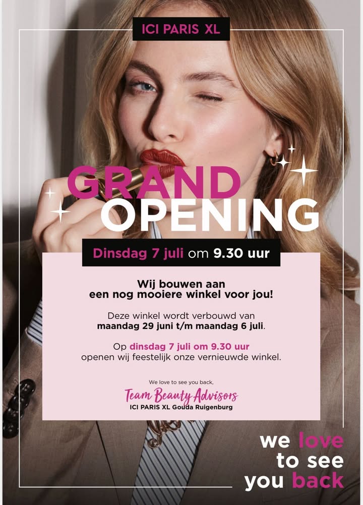 ✨ ICI Paris XL krijgt een nieuwe uitstraling! ✨
Van maandag 29 juni tot en met maandag 6 juli is ICI Paris XL tijdelijk gesloten vanwege een verbouwing.
🎉 Kom op dinsdag 7 juli om 09:30 uur naar de feestelijke heropening en ontdek de vernieuwde winkel!
We kijken ernaar uit om je daar te zien 💛
#winkelcentrumbloemendaal #gouda #iciparisxl #heropening